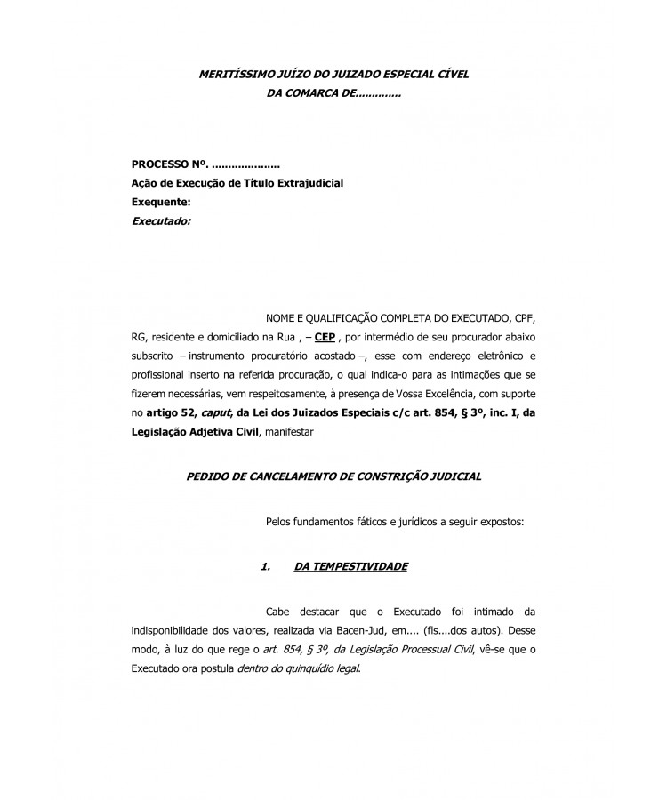 Manifestação do Executado. Aposentado. Nulidade da Penhora. Bloqueio ilegal de Conta Bancária. Valores oriundos de Aposentadoria. Impenhorabilidade do Bem objeto da constrição judicial.