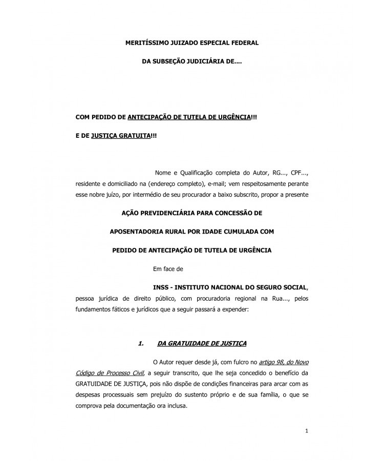 Inicial. Ação Previdenciária para Concessão de Aposentadoria Rural por Idade com Pedido de Tutela Antecipada de Urgência.