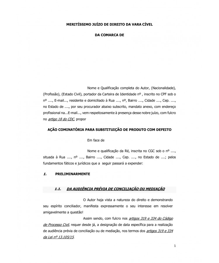 Inicial. Consumidor. Ação Cominatória para Substituição de Produto Defeituoso.