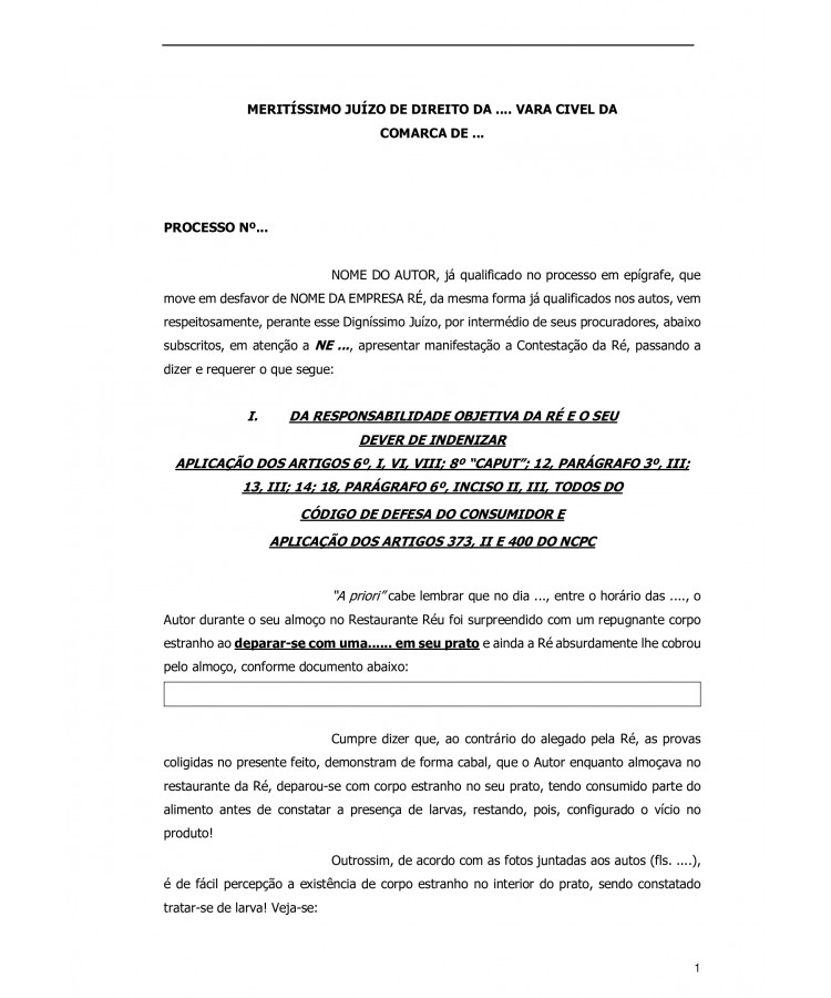 Réplica à Contestação da Ré. Consumidor.  Restaurante. Alimento com corpo estranho. Falha na prestação dos serviços.