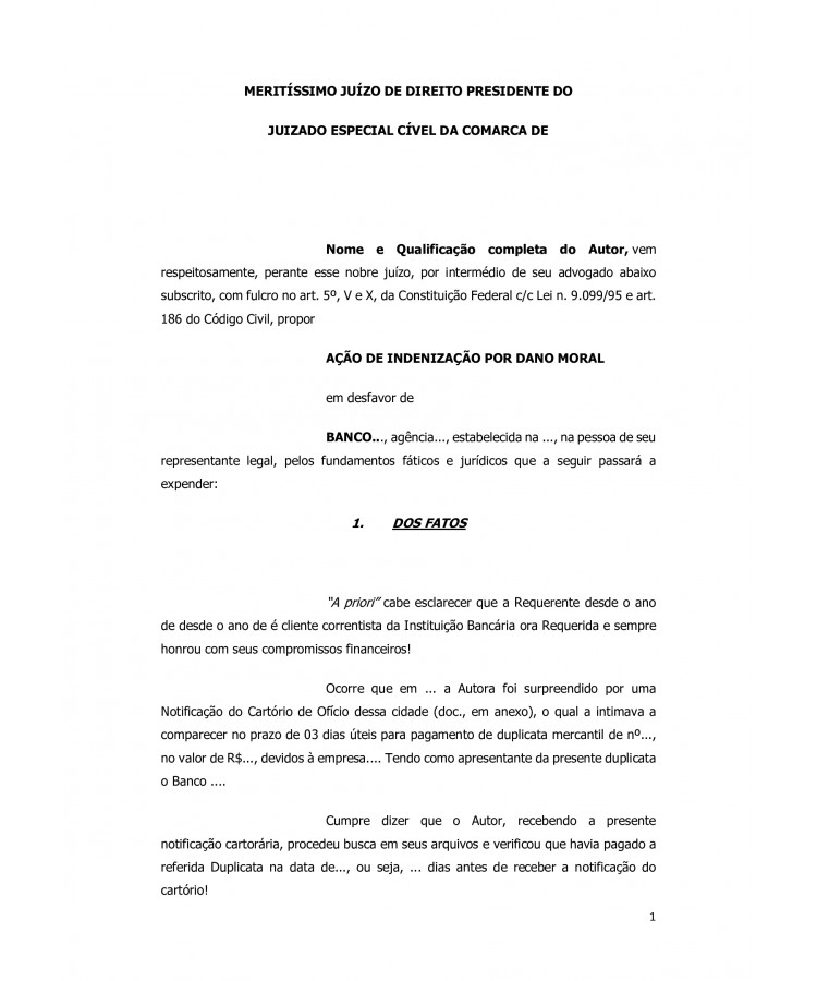 Inicial. Consumidor. Ação de Indenização por Dano Moral contra Banco. Inscrição Creditícia Indevida. Débito Quitado.