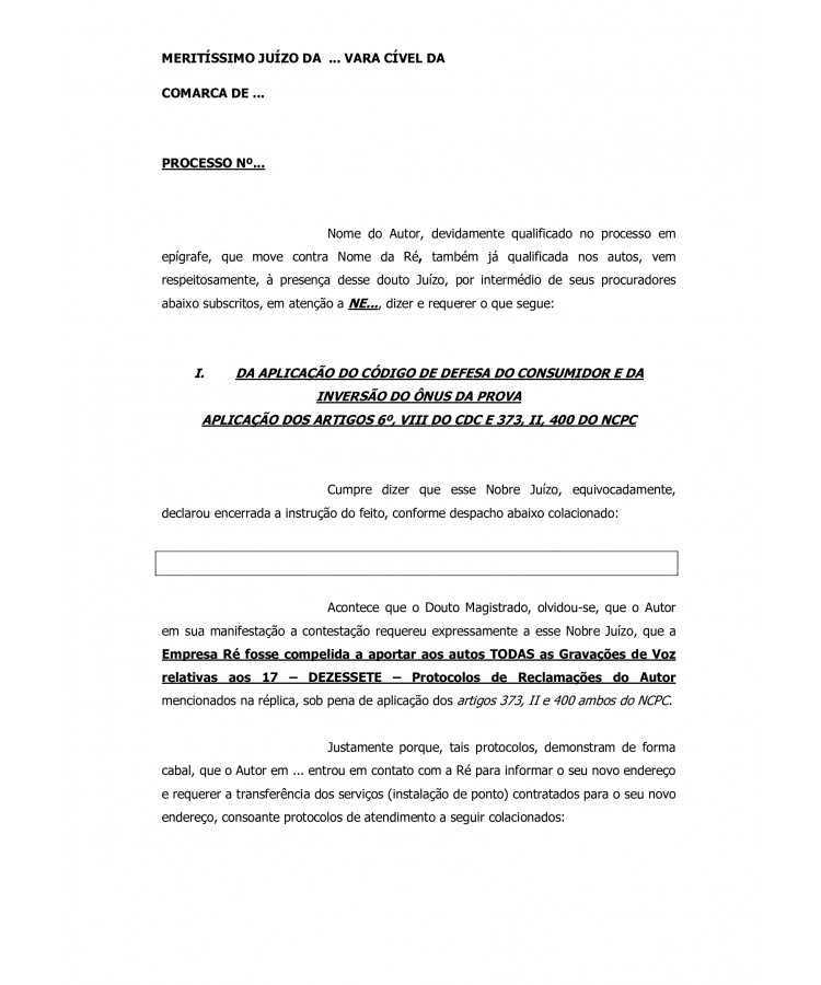 Petição manifestação sobre produção de provas. Falha na prestação do Serviço. Cobranças indevidas. Dano Moral.