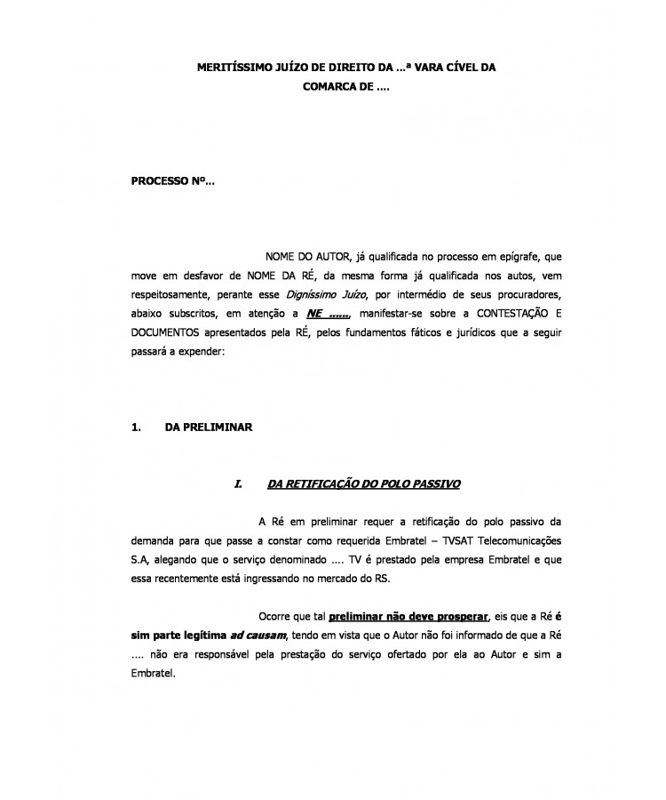 Réplica à Contestação da Ré. Consumidor. TV por Assinatura. Falha e Defeito na prestação de Serviço. Cancelamento do Contrato. Cobrança Abusiva e Indevida.