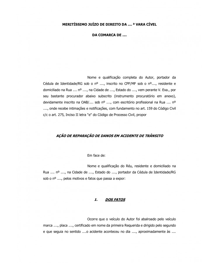 Inicial. Ação de Reparação de Danos em Acidente de Trânsito.