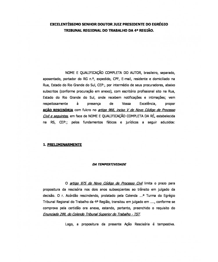 Inicial. Ação Rescisória Trabalhista. Natureza Salarial do Auxílio Alimentação. Incorporação na Aposentadoria. Nulidade do Acórdão. Violação a dispositivo legal.