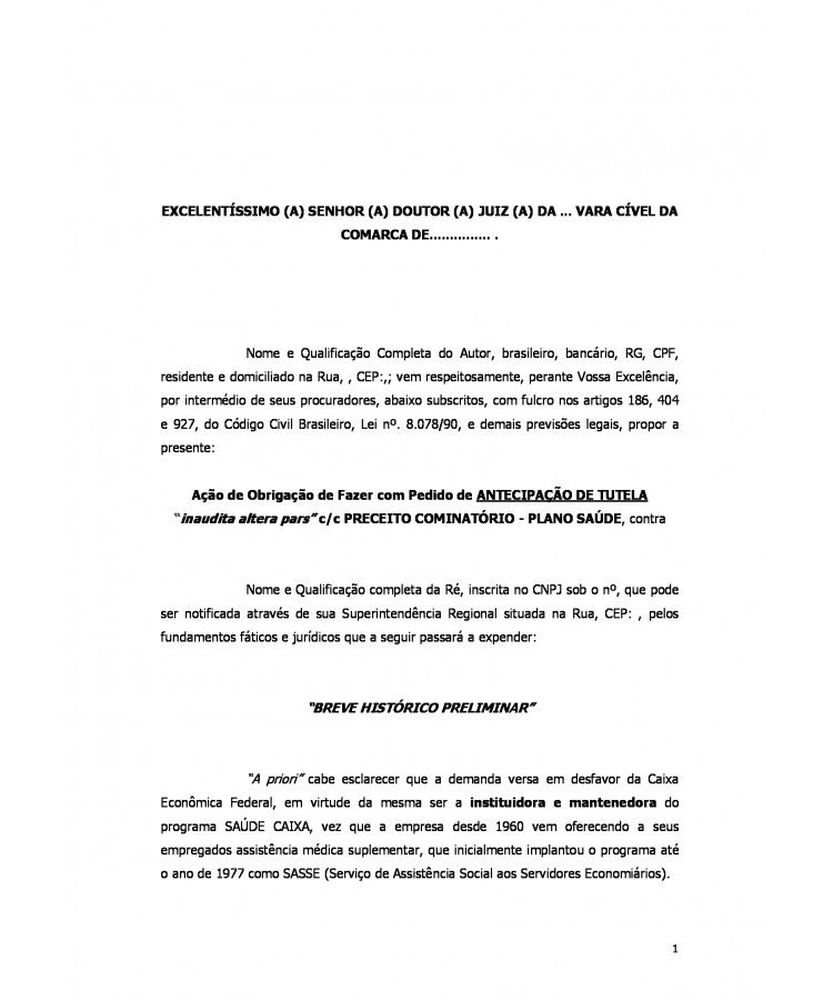 Inicial. Ação de Obrigação de Fazer. Plano de Saúde para Dependentes.