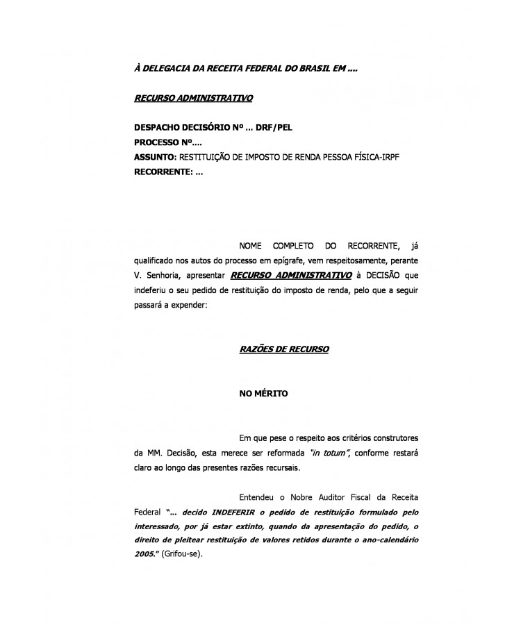 Recurso Administrativo à Receita Federal. Restituição de Imposto de Renda. Interrupção do Prazo Prescricional.