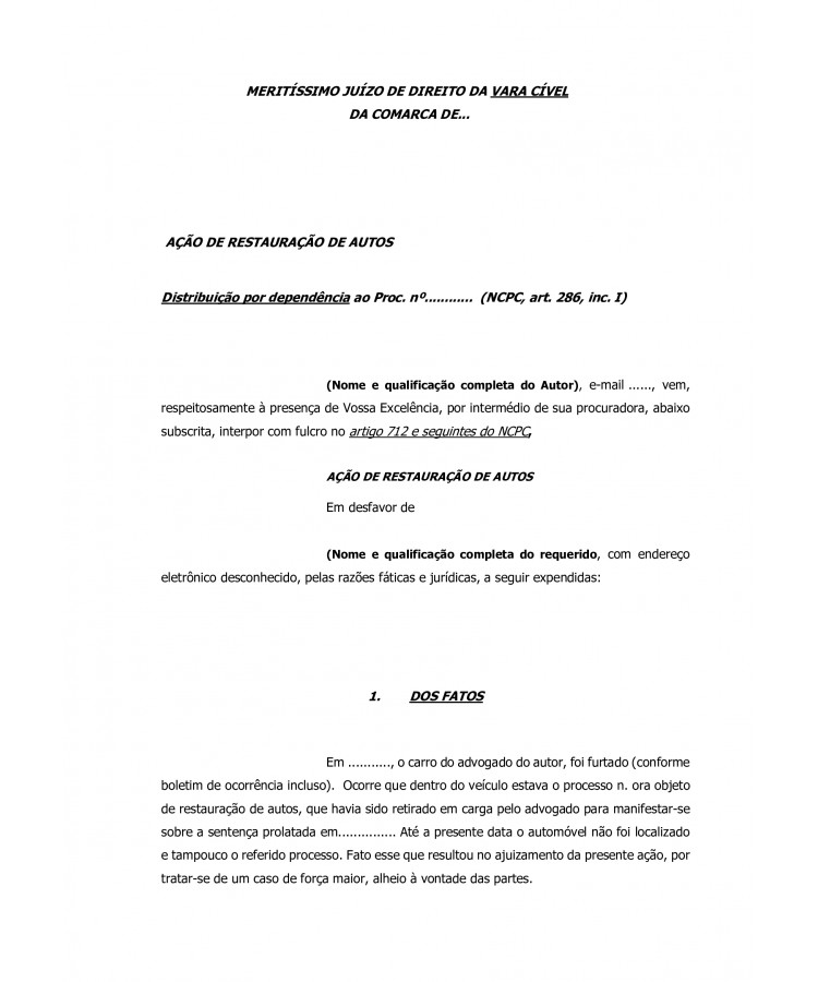 Inicial. Ação de Restauração de Autos.