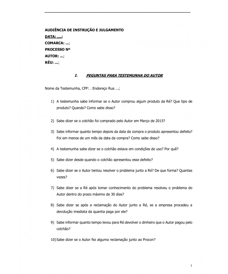 Quesitos para Audiência de Instrução e Julgamento. Perguntas para Testemunha do Autor e para o Preposto da Ré.