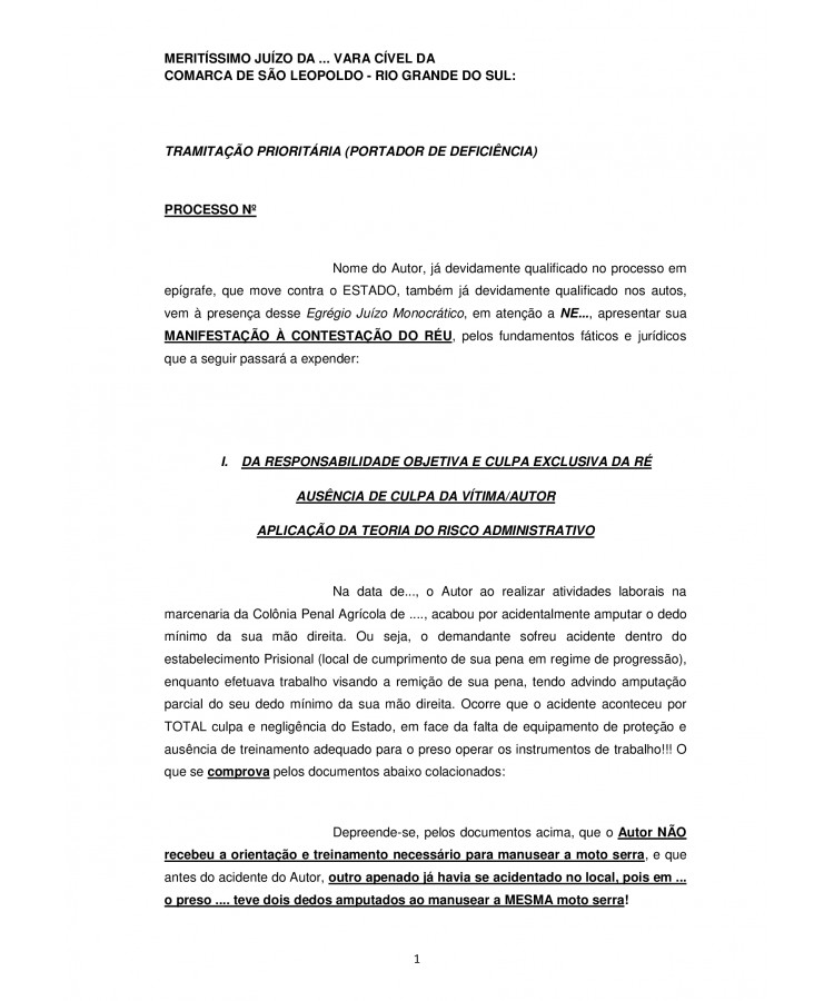 Réplica à contestação do Estado. Presidiário sofre Acidente de trabalho na Prisão. Teoria do Risco Administrativo. Responsabilidade Civil Objetiva do Estado.