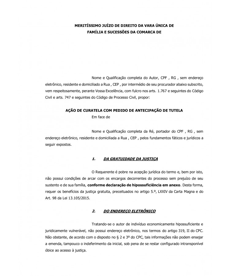 Inicial. Ação de Curatela com pedido de Antecipação de Tutela.