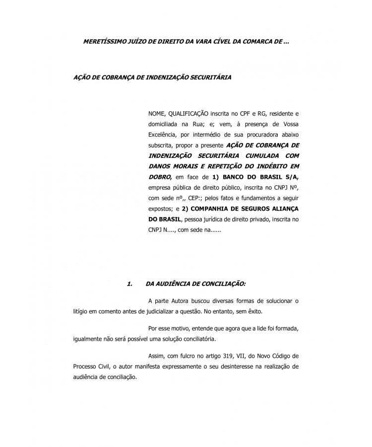 Inicial. Ação de Cobrança de Indenização Securitária.Doença Pré-existente.Consumidor.Dano Moral.Indébito.