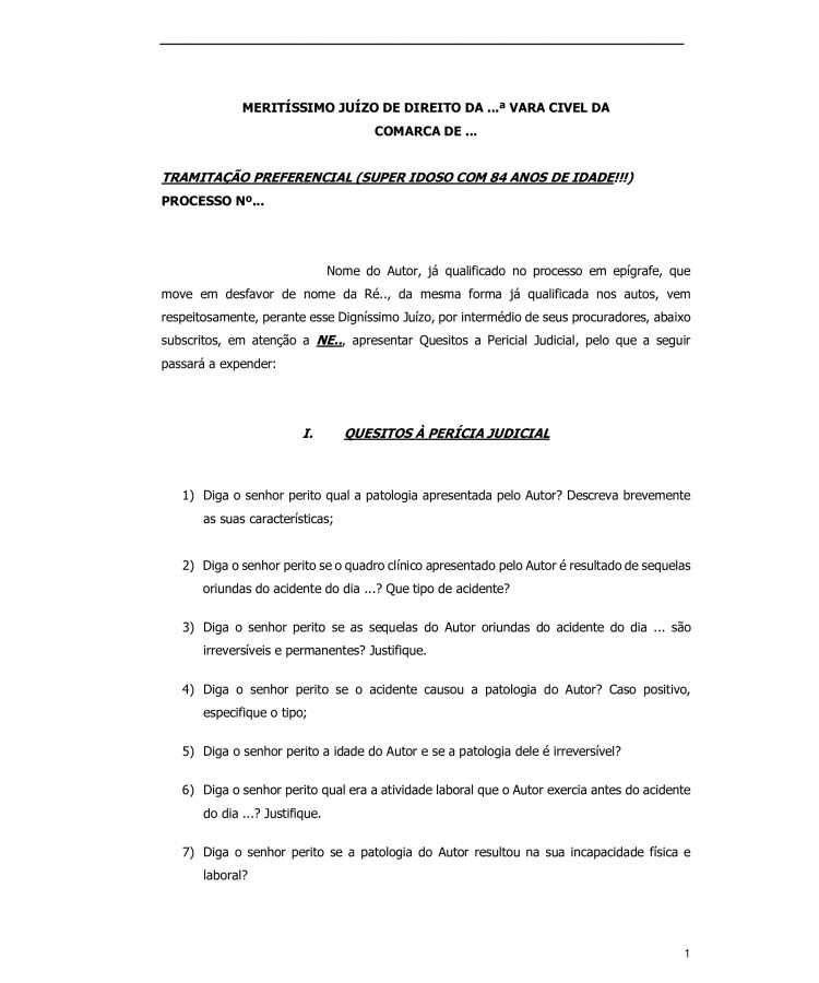 Quesitos a Perícia Médica Judicial. Invalidez Permanente. Patologia oriunda de Acidente em transporte público.