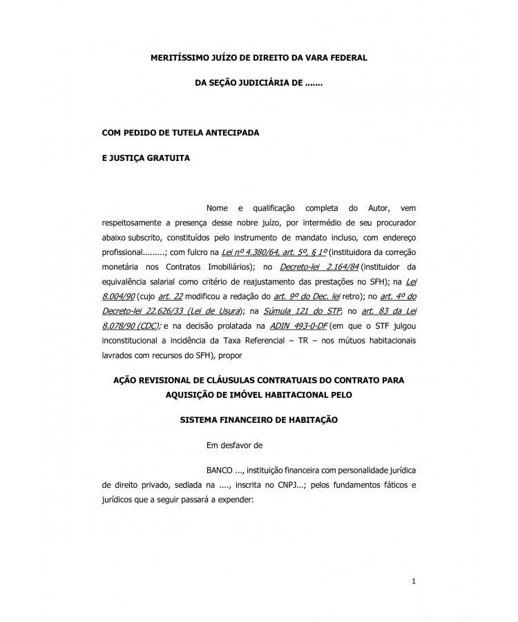 Inicial. Ação Revisional de Contrato do Sistema Financeiro de Habitação. Ilegalidade da Taxa TR como índice de correção monetária. Nulidade de cláusulas contratuais.