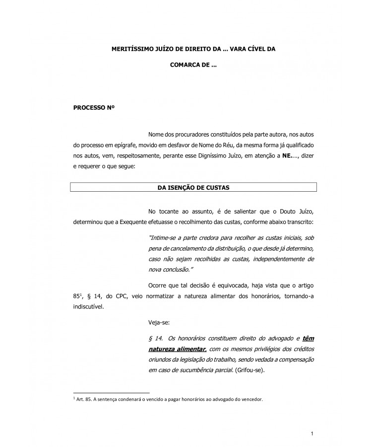 Petição para isenção do pagamento de custas para Advogado em processo de Execução de Honorários.