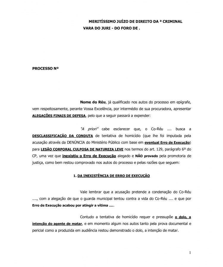 Alegações Finais em processo crime de Tentativa de Homicídio. Ricochete. Desclassificação da conduta para Lesão Corporal.