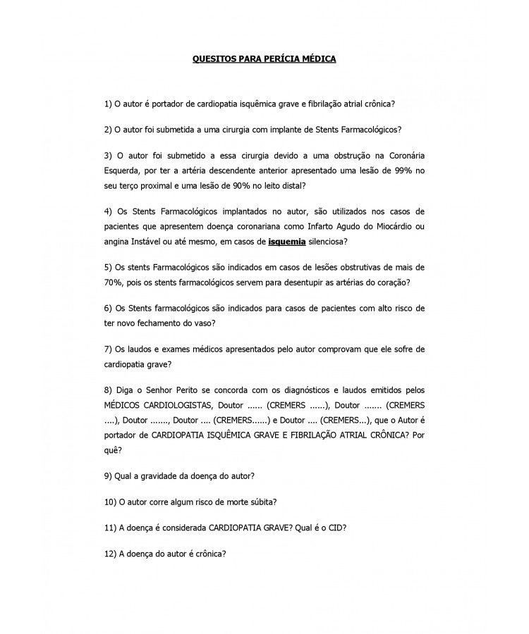 Quesitos do Autor para Perícia Médica. Cardiopatia Isquêmica Grave.