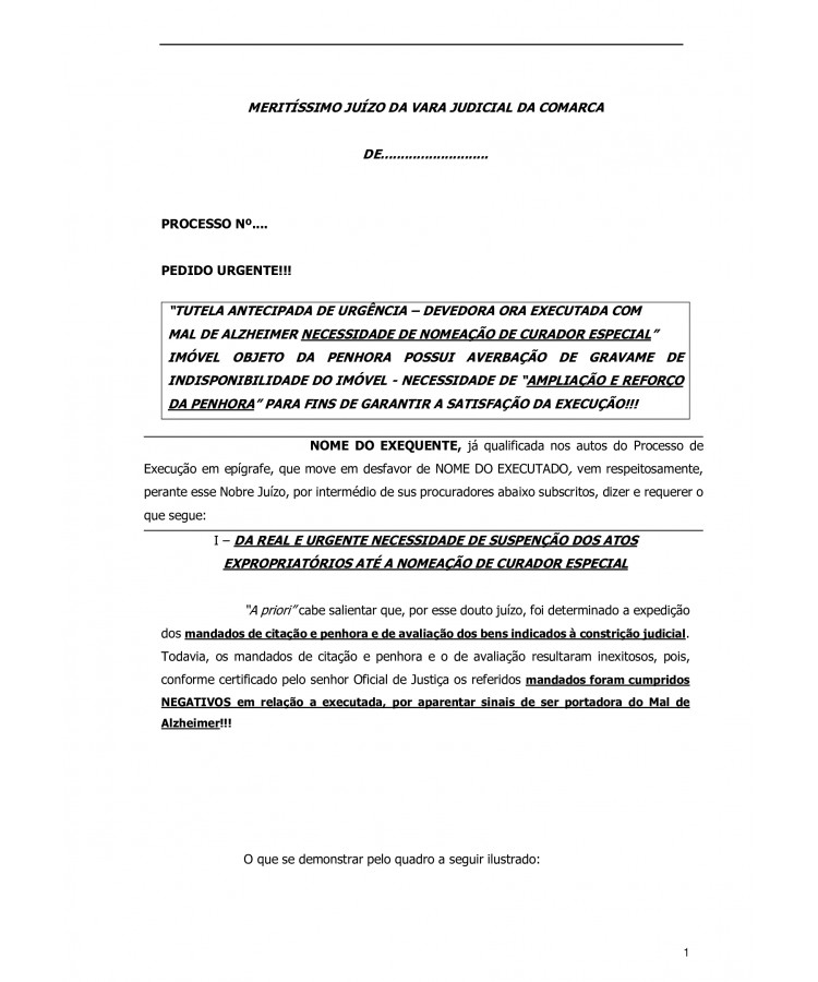 Pedido de Substituição da Penhora de bem com indisponibilidade. Reforço de Penhora. Devedor com Mal de Alzeimer necessidade de nomeação de curador especial.