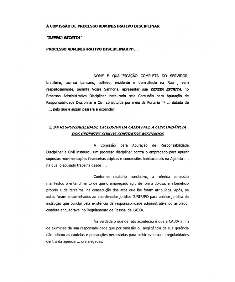 Defesa Administrativa em Processo Administrativo Disciplinar. Nulidade do PAD. Cerceamento de Defesa. Inexistência de aplicação prévia das penas de Advertência e Suspensão.