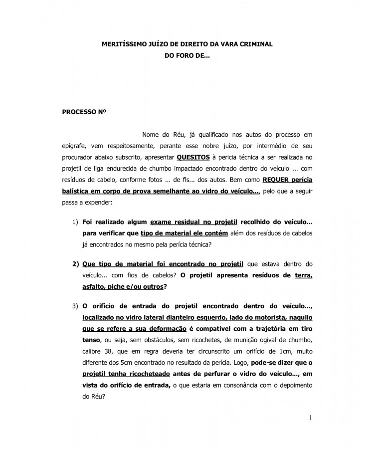 Quesitos à Perícia Balística. Projetil de Arma de Fogo.