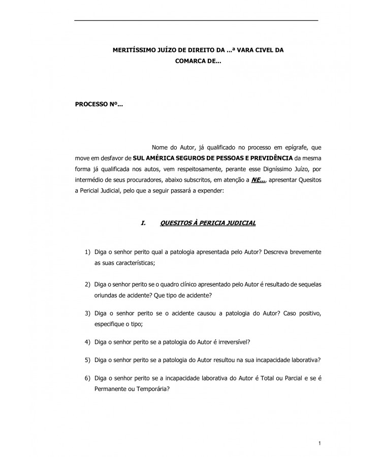 Quesitos a Perícia Médica Judicial. Invalidez Permanente. Coxartrose Bilateral de Quadril. Redução da Capacidade Laboral.