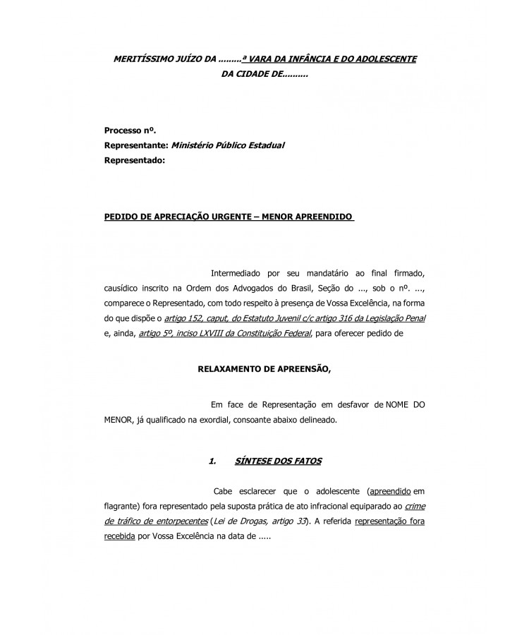 Pedido de Relaxamento de Apreensão de menor Tráfico de Drogas.