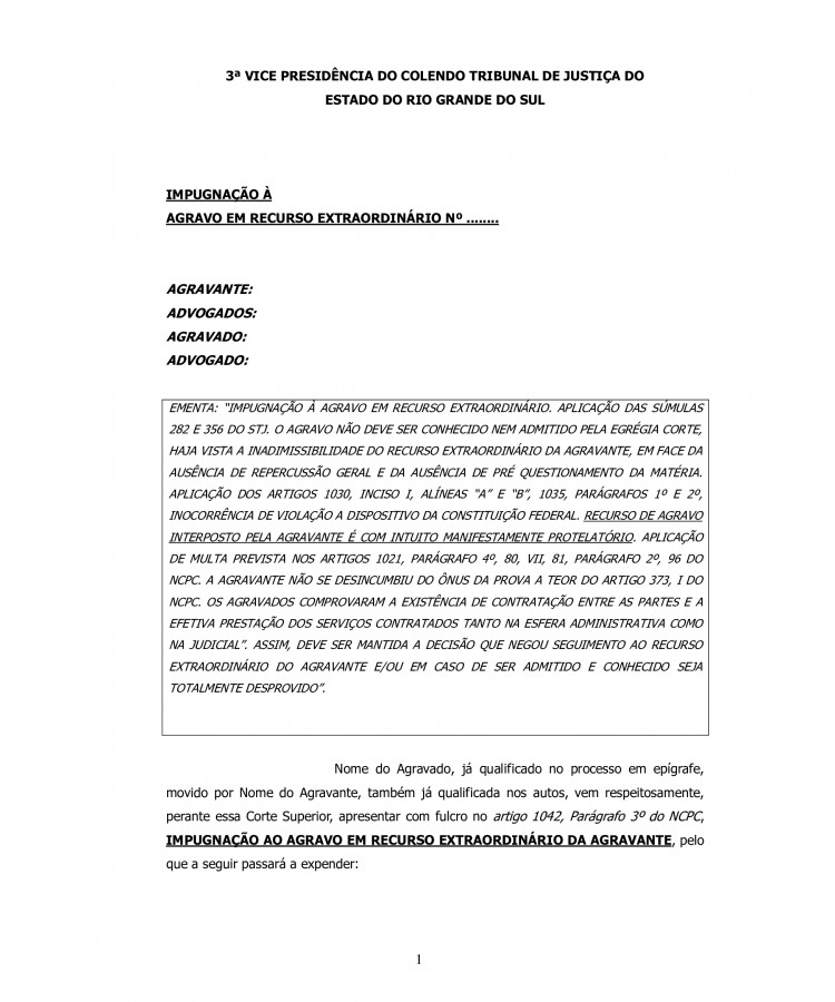 Impugnação à Agravo em Recurso Extraordinário. Aplicação das Súmulas 282 e 356 do STJ. Inadimissibilidade do Recurso Extraordinário. Ausência de Repercussão Geral.